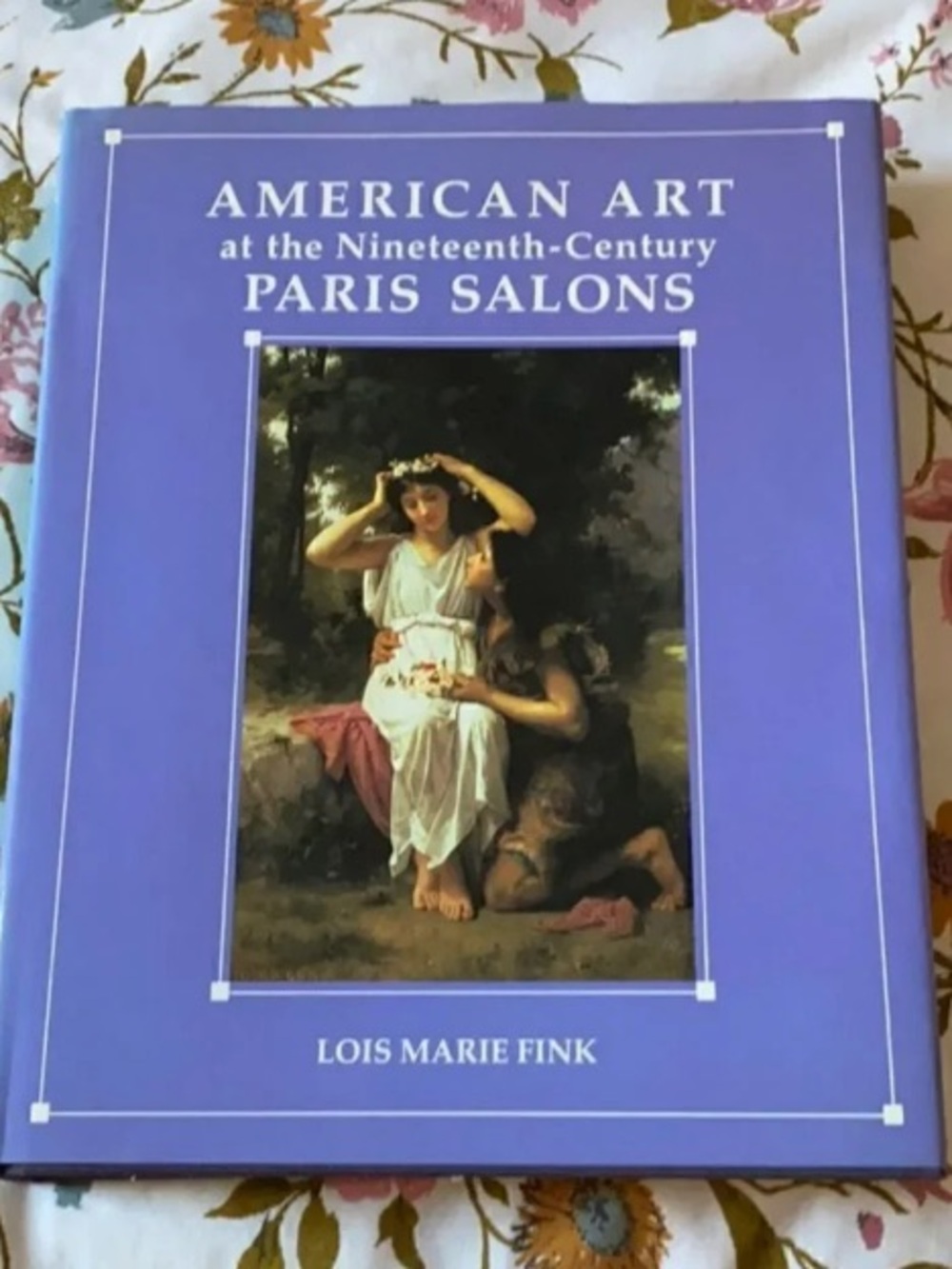 Lois Marie Fink American Art Paris Salons Hardcover Book - Blue